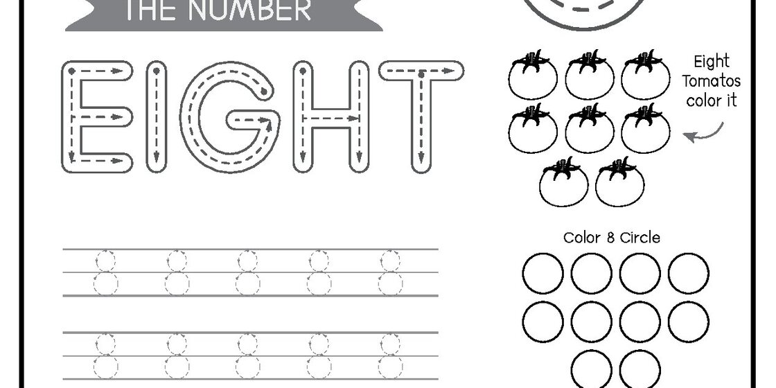 A worksheet for children learning the number eight, featuring the word 'EIGHT' in dotted letters for tracing, rows of dotted number eights, eight tomatoes to color, and a set of circles to c