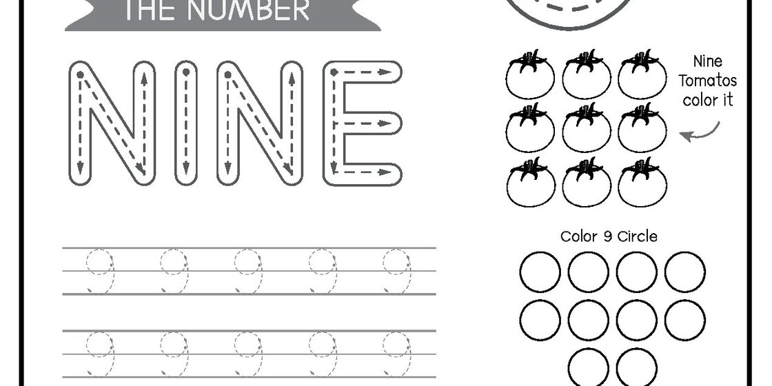 A worksheet for children learning the number nine, featuring the word 'NINE' in dotted letters for tracing, rows of dotted number nines, nine tomatoes to color, and circles to count.