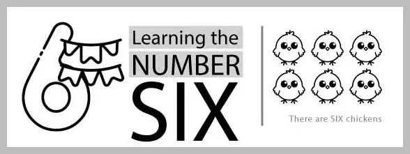 Illustration for learning the number six, featuring a large number six with bunting, the words "Learning the NUMBER SIX", and six cartoon chickens.