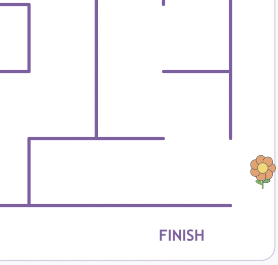 Bee Garden Maze: finish corner view A flower stands beside the final open passage and the FINISH label.