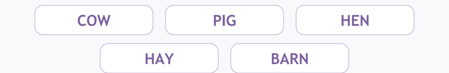 COW, PIG, HEN, HAY and BARN appear as five complete target words.