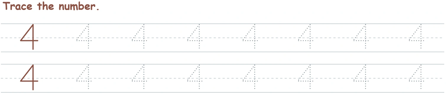 Use the same four model throughout the writing task Two guided rows of solid 4 models and dotted numeral shapes