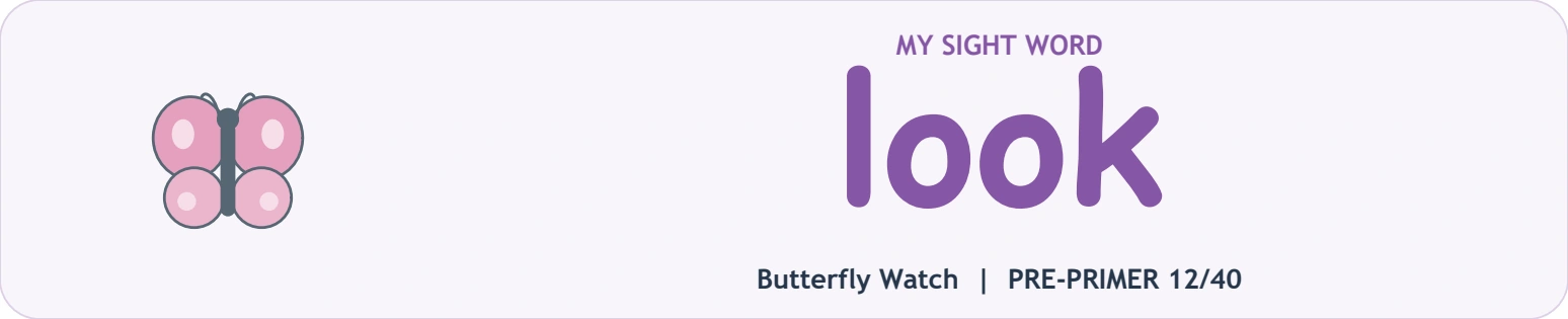 Large pink look spelling beside the Butterfly Watch picture