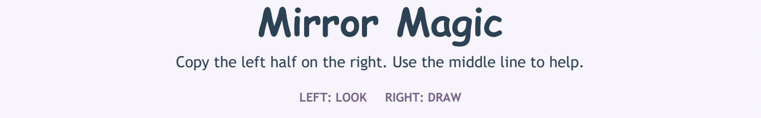 Mirror Magic heading and directions to copy the left half on the right using the middle line