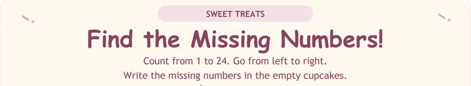 Sweet Treats directions to count from 1 to 24 and fill empty cupcakes