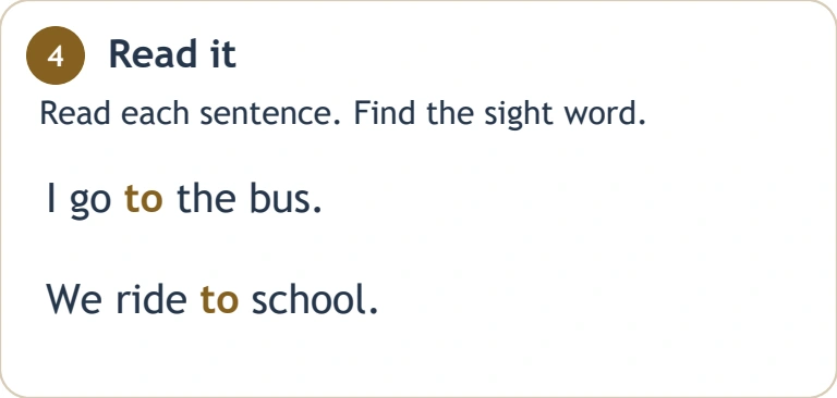 The same small word leads to two destinations I go to the bus and We ride to school reading lines